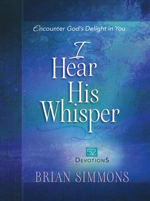 cover image of I Hear His Whisper Volume 2